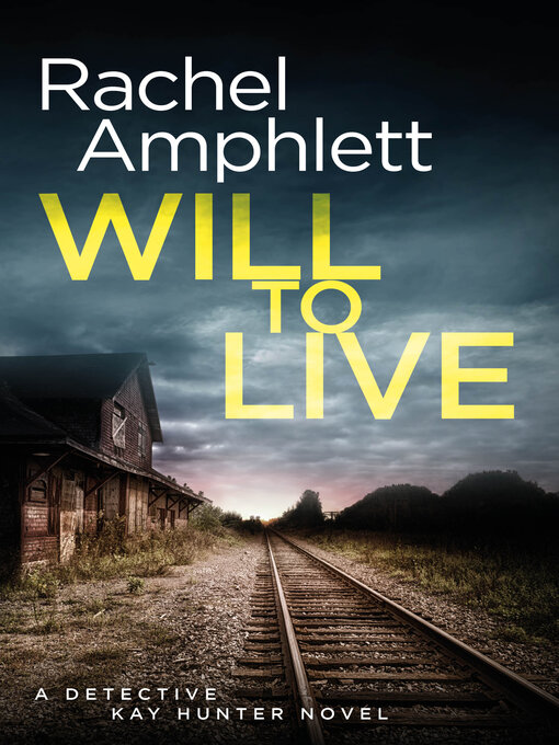 Title details for Will to Live by Rachel Amphlett - Available